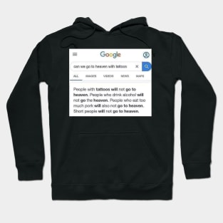 Can We Go to Heaven with Tattoos? - Google Search Meme Tee Hoodie